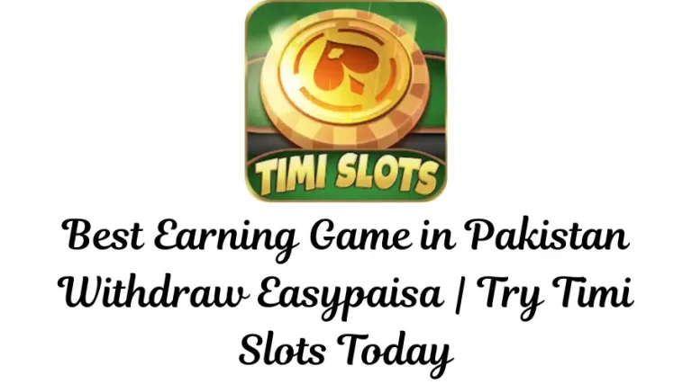 Earning Game in Pakistan Withdraw Easypaisa